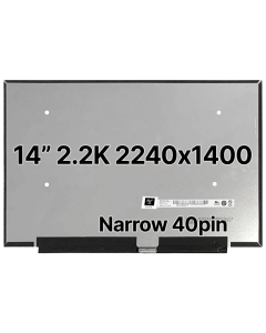 14" 2.2K Laptop LCD 2240x1400 Narrow 40pin BRHS Nano Edge No Tabs Matte 