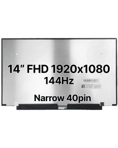 14" FHD Laptop LCD 1920x1080 Narrow 40pin BRHS 144hz Nano Edge No Tabs Matte
